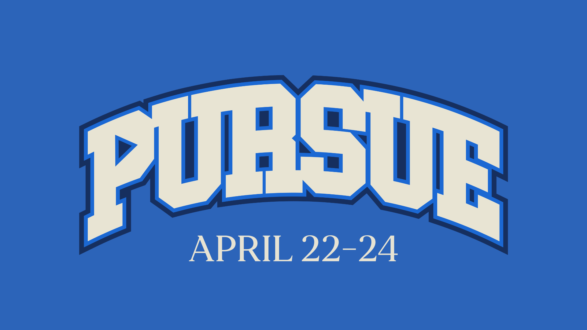 April 22 24